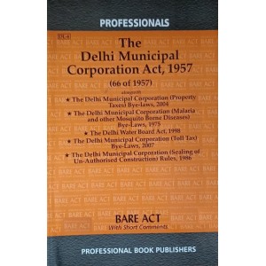 Professional's Delhi Muncipal Corporation Development Act, 1957 Bare Act 2022